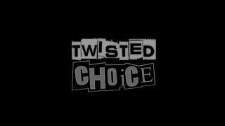 WBP009 – Twisted Choice