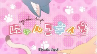 Nyanko Days – Capitulo 1 [Sub Español]